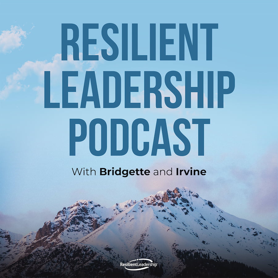 Resilient Leadership Podcast